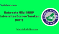 Rata-rata Nilai SNBP Universitas Borneo Tarakan (UBT)