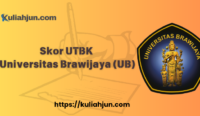 Skor UTBK Universitas Brawijaya