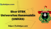 Skor UTBK Universitas Hasanuddin