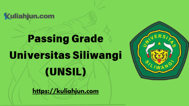 Passing Grade Universitas Siliwangi (UNSIL)