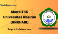 Skor UTBK Universitas Khairun (UNKHAIR)