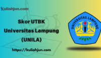 Skor UTBK Universitas Lampung (UNILA)