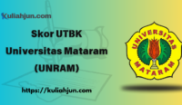 Skor UTBK Universitas Mataram (UNRAM)