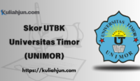 Skor UTBK Universitas Timor (UNIMOR)